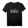 DJ Mir Reicht's Ich Leg Auf T-Shirt – Lustiges DJ Geschenk für Geburtstag, Jubiläum & Party für Discjockeys