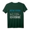 New York ich komme USA Geschenk T-Shirt - Perfekte Geschenkidee für Reisende, New York Fans und Patriotische Amerikaner zu Weihnachten, Geburtstag oder 4. Juli