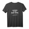 40 Geburtstag Aachen T-Shirt – Lustiges Stadtshirt für Aachener Fans, Stadtliebe & humorvolles Geschenk