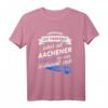 Lustiges Aachener T-Shirt mit Spruch – Perfektes Geschenk für Stadtliebhaber, Dialektfans und Familie in Aachen