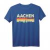 Mein Aachen Skyline Deutschland Heimat Stadt T-Shirt – Stolzes Souvenir & Geschenk für Aachener, Urlauber & Freunde
