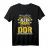 Lustiges DDR Motiv T-Shirt - Unterschätze niemals einen alten Mann der in der DDR aufgewachsen ist, perfektes Geschenk zum Mauerfall & Geburtstag