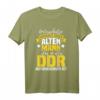 Lustiges DDR Motiv T-Shirt - Unterschätze niemals einen alten Mann der in der DDR aufgewachsen ist, perfektes Geschenk zum Mauerfall & Geburtstag