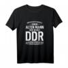 Ossi - Unterschätze Niemals Einen Alten Mann Der In Der DDR T-Shirt | Nostalgisches DDR Humor Shirt für Männer