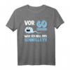 Lustiges Geburtstags T-Shirt zum 60. Geburtstag – Humorvolles Geschenk für Männer, Papa, Opa & Ehemann mit witzigem Spruch