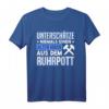 Unterschätze Niemals Einen Alten Mann Ruhrgebiet Bochum T-Shirt – Lustiges Bergmanns-Design als Geschenkidee für Ruhrpott-Fans und Bergmänner