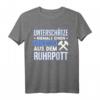Unterschätze Niemals Einen Alten Mann Ruhrgebiet Bochum T-Shirt – Lustiges Bergmanns-Design als Geschenkidee für Ruhrpott-Fans und Bergmänner