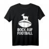 BOCK AUF FOOTBALL? Lustiges Football T-Shirt für Fans und Spieler – Das perfekte Geschenk für Footballer & Enthusiasten