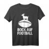 BOCK AUF FOOTBALL? Lustiges Football T-Shirt für Fans und Spieler – Das perfekte Geschenk für Footballer & Enthusiasten