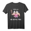Holla die Gewaltfee Lustiges Party T-Shirt für Festivals & Konzerte – Humorvolles Festival Shirt mit Fee-Motiv für Männer und Frauen