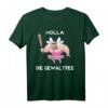 Holla die Gewaltfee Lustiges Party T-Shirt für Festivals & Konzerte – Humorvolles Festival Shirt mit Fee-Motiv für Männer und Frauen