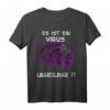 Neufundländer Es ist ein Virus Unheilbar T-Shirt – Lustiges Hundeshirt für Hundeliebhaber & Fans