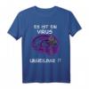 Neufundländer Es ist ein Virus Unheilbar T-Shirt – Lustiges Hundeshirt für Hundeliebhaber & Fans