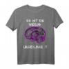 Neufundländer Es ist ein Virus Unheilbar T-Shirt – Lustiges Hundeshirt für Hundeliebhaber & Fans