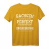 Erzgebirge Sachsen Geschenk – Lustiges Perfekt Spruch T-Shirt für Papa & Opa, ideal als Wandern Zubehör & Bergbaubekleidung