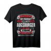 Lustiges Augsburg Geschenk - Humorvolles Augsburg T-Shirt mit Spruch für Stadtliebhaber & Fans