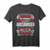 Lustiges Augsburg Geschenk - Humorvolles Augsburg T-Shirt mit Spruch für Stadtliebhaber & Fans