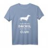 Alles für den Dackel, Alles für den Club T-Shirt – Lustiges Hundeliebhaber Shirt für Dackel Fans