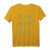 Dia-Bad-Ass T-Shirt – Humorvolles, klassisch geschnittenes T-Shirt mit doppeltem Saum