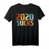 Retro 2020 Sucks Lustiges Quarantäne T-Shirt - Humorvolles Geschenk für Freunde & Partys, Perfekt für Halloween, Weihnachten & Geburtstage