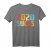 Retro 2020 Sucks Lustiges Quarantäne T-Shirt - Humorvolles Geschenk für Freunde & Partys, Perfekt für Halloween, Weihnachten & Geburtstage