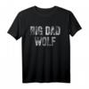 Big Dad Wolf Shirt für Männer - Lustiges Leader of the Pack T-Shirt mit Werwolf-Motiv für Vatertag, Vollmond-Partys und Tierliebhaber