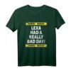 Warning Lexa Had A Really Bad Day T-Shirt – Personalisierte lustige Geschenkidee für launische Mädchen mit Namen