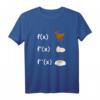 Lustiges Mathe T-Shirt für Lehrer, Physiker, Ingenieure & MINT-Studenten mit Ableitungs-Spruch – Klassisch geschnitten