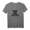 Lauch mit Schlauch - Lustiges Sport & Fitness T-Shirt für Männer und Frauen, perfektes Geschenk für Muskelaufbau & Gym