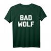 Bad Wolf T-Shirt mit lustigem Spruch – Sarkastisches, humorvolles und cooles Geschenk zum HapPanda