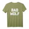 Bad Wolf T-Shirt mit lustigem Spruch – Sarkastisches, humorvolles und cooles Geschenk zum HapPanda