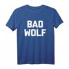 Bad Wolf T-Shirt mit lustigem Spruch – Sarkastisches, humorvolles und cooles Geschenk zum HapPanda