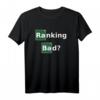 Ranking Bad? Lustiges SEO & Marketing Experten T-Shirt mit chemischen Elementen – Perfekt für Online-Marketing-Profis