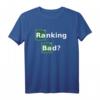 Ranking Bad? Lustiges SEO & Marketing Experten T-Shirt mit chemischen Elementen – Perfekt für Online-Marketing-Profis