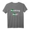 Ranking Bad? Lustiges SEO & Marketing Experten T-Shirt mit chemischen Elementen – Perfekt für Online-Marketing-Profis