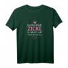 Lustiges Damen T-Shirt mit Spruch »Ich Bin Keine Zicke Du Machst Nur Nicht Was Ich Will« – Humorvolles Geschenk für Frauen, Mädchen & Teenager zum Geburtstag, Muttertag & Valentinstag