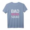 Damen Bad Mom Squad Funny Saying Statement - Lustiges Muttertag T-Shirt für Mütter, Mama- & Mama-Fans, First Mother’s Day Geschenk