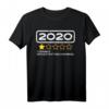 2020 One Star Rating Would Not Recommend T-Shirt - Lustiges Geschenk für Freunde, Quarantäne, Geburtstag, Weihnachten & Partys
