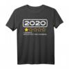 2020 One Star Rating Would Not Recommend T-Shirt - Lustiges Geschenk für Freunde, Quarantäne, Geburtstag, Weihnachten & Partys