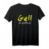Gell do glotzsch Schwäbisches Design Baden Württemberg T-Shirt – Stolz auf Schwaben, Ländle & Dialekt, Perfektes Geschenk für alle Schwaben