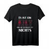 Es Ist Ein Kilt Und Die Antwort Ist Nichts T-Shirt – Traditionsreiches Schottenrock Design für Männer & Kilt Fans
