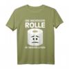 Lustiges Toilettenpapier T-Shirt mit Sprüchen - Witzige WC Motive für Männer, Frauen & Angler als originelle Geburtstagsgeschenke