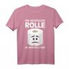 Lustiges Toilettenpapier T-Shirt mit Sprüchen - Witzige WC Motive für Männer, Frauen & Angler als originelle Geburtstagsgeschenke