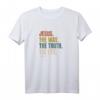 Jesus Der Weg Die Wahrheit Das Leben T-Shirt - Christliche Bibelvers-Kalligraphie für Gläubige, Jugendgruppen, Pastoren und Missionsteam