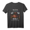 Lustiges Holzfäller T-Shirt mit Axt-Motiv – Perfekt für Holzarbeiter, Forstleute und Holzfäller zum Hacken im Wald