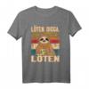 Löten Digga Löten Bier Faultier T-Shirt – Lustiges Biertrinker-Shirt für Männer, perfekt für Partys und Wochenendabenteuer