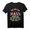 Herren T-Shirt mit witzigem Sarkasmus: 'Ich bin ein Mann ich kann Dinge schon vergessen' – Das perfekte humorvolle Geschenk zum Geburtstag
