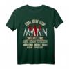 Herren T-Shirt mit witzigem Sarkasmus: 'Ich bin ein Mann ich kann Dinge schon vergessen' – Das perfekte humorvolle Geschenk zum Geburtstag