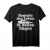 Genieße Das Leben In Vollen Zügen Bahn Zug Pendler Eisenbahn T-Shirt – Lustiges Geschenk für Lokführer, Schaffner & Pendler in U-Bahn, S-Bahn & Tram