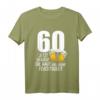 60. Geburtstag Männer Geschenk - Humorvolles Bier T-Shirt mit Spruch für Geburtstagspartys & Bierliebhaber